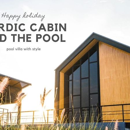 Nordic Cabin And The Pool Ban Sap Noi Екстериор снимка